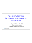 FALL PREVENTION: Bed alarms, Motion sensors
