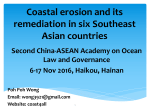 Coastal erosion and its remediation in six Southeast Asian countries
