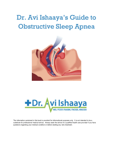 Dr. Avi Ishaaya`s Guide to Obstructive Sleep Apnea