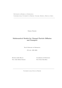 Mathematical Models for Charged Particle Diffusion and Transport