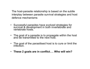 • Successful parasites have evolved strategies for survival