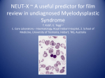 NEUT-X ~ A useful predictor for film review in undiagnosed