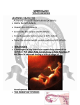 EMBRYOLOGY TERATOGENESIS LEARNING OBJECTIVE . At the
