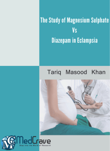 The Study of Magnesium Sulphate Vs Diazepam in Eclampsia