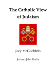 The Catholic View of Judaism