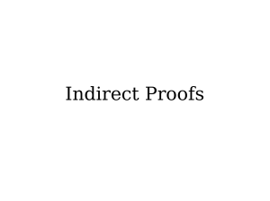 Indirect Proofs - Stanford University