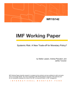 Systemic Risk: A New Trade-off for Monetary Policy?