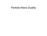 Particle-Wave Duality