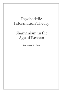 Psychedelic Information Theory: Shamanism in the Age of Reason
