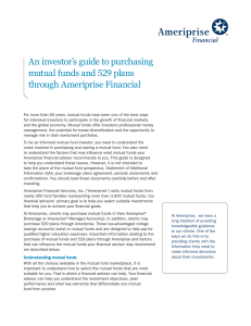 An investor`s guide to purchasing mutual funds and 529