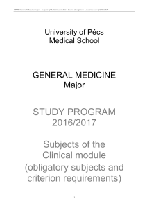 STUDY PROGRAM 2016/2017 Subjects of the Clinical module
