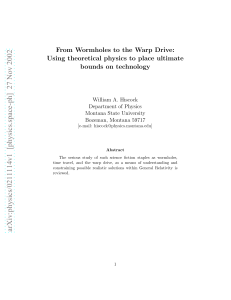 From Wormholes to the Warp Drive: Using theoretical physics to