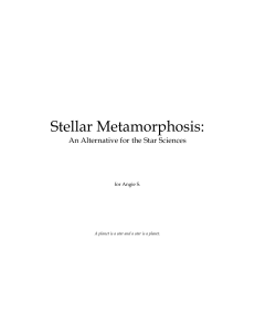 Stellar Metamorphosis