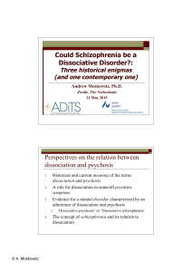 Could Schizophrenia be a Dissociative Disorder?