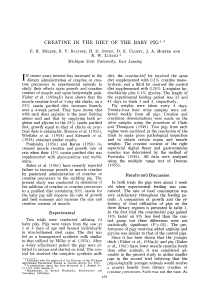 CREATINE IN THE DIET OF THE BABY PIG 1, 2 E. R. MILLER, ]3. V