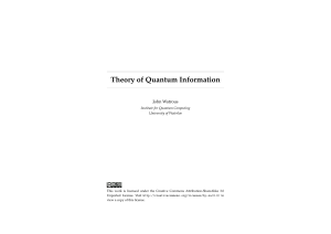 Theory of Quantum Information - the David R. Cheriton School of