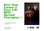 Give Your Career a Face Lift With Dermal Therapies