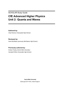 CfE Advanced Higher Physics Unit 2: Quanta and