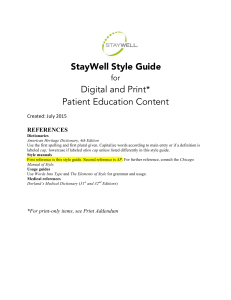 StayWell Style Guide Digital and Print* Patient Education Content
