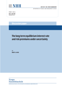The long term equilibrium interest rate and risk premiums under