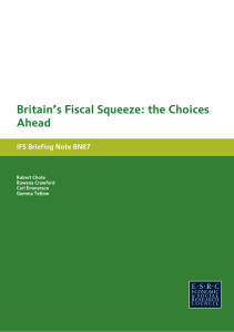 Britain`s fiscal squeeze: the choices ahead