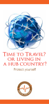 Time to Travel? or living in a hub country?