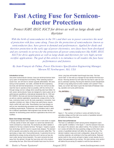 Fast Acting Fuse for Semicon- ductor Protection