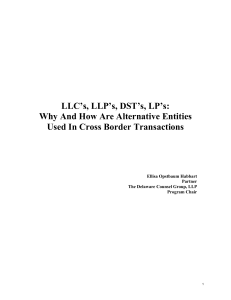 LLC`s, LLP`s, DST`s, LP`s: Why And How Are Alternative Entities