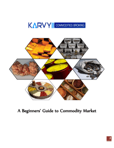 A Beginners` Guide to Commodity Market