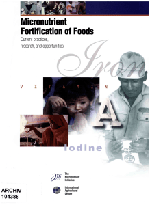 Micronutrient Fortification of Foods Current practices, research, and