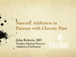 Narcotic Addiction in Patients with Chronic Pain