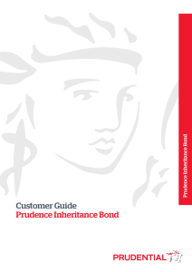 Customer Guide Prudence Inheritance Bond