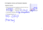 12.8 Algebraic Vectors and Parametric Equations Algebraic Vectors