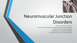 Neuromuscular Junction Disorders