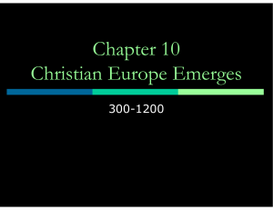 Chapter 10 Christian Europe Emerges