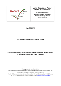 Optimal Monetary Policy in a Currency Union: Implications of a