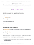 What is the discriminant?