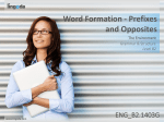 Word Formation - Prefixes and Opposites