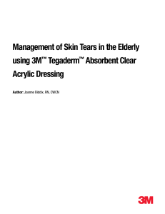 Management of Skin Tears in the Elderly using 3M™ Tegaderm