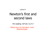 Newton`s first and second laws