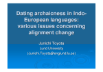 Dating archaicness in Indo- European languages: various issues