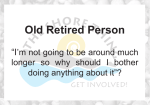 T H SHO N Old Retired Person
