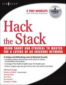 Hack The Stack Using Snort And Ethereal To Master