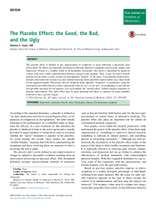 The Placebo Effect: the Good, the Bad, and the Ugly