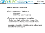 •Earthquakes and Tectonics •Rupture mechanics and modelling