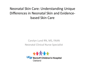 Neonatal Skin Care: Understanding Unique Differences in Neonatal