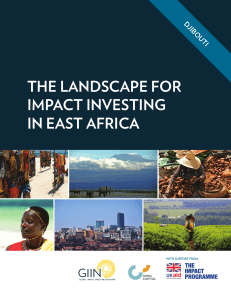 THE LANDSCAPE FOR IMPACT INVESTING IN EAST AFRICA