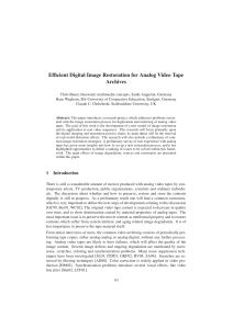 Efficient Digital Image Restoration for Analog Video Tape Archives