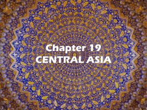 Chapter 19 CENTRAL ASIA