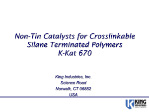 K-KAT 670 Silane Catalyst Presentation